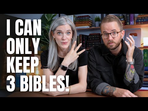 If I Could Only Keep 3 Bibles... Toughest Choice Ever!