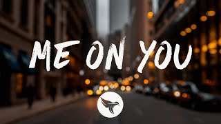 Teddy Robb - Me on You (Lyrics)