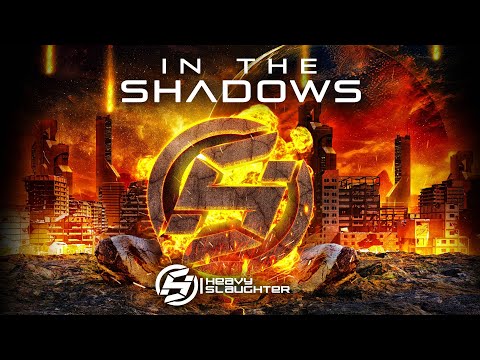 HeavySlaughter - In The Shadows (Radio Edit)