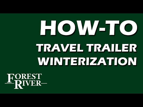 How to Winterize Your Forest River Travel Trailer