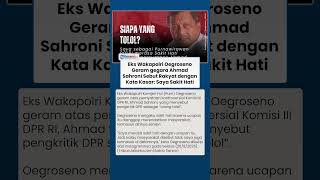 Eks Wakapolri Oegroseno Geram gegara Ucapan Ahmad Sahroni soal Orang Tolol Merendahkan Publik