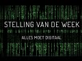 Stelling van de week: Alles moet digitaal