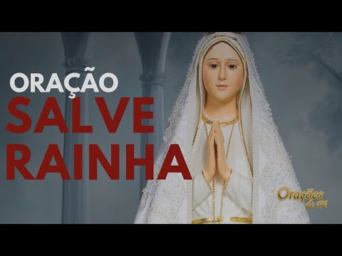 Oração Salve Rainha