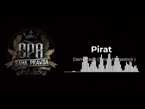 Pirat - Damy radę ( prod. Magestick )