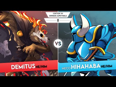 Ignition 241 - Winners Semi-Finals - Demitus (Forsburn) Vs Neco | Hihahaba (Shovel Knight)
