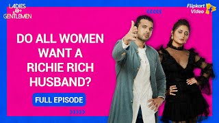 Rashami talks about the 'ideal' husband | Full Episode 16 | Ladies v/s gentlemen | Flipkart Video​ video