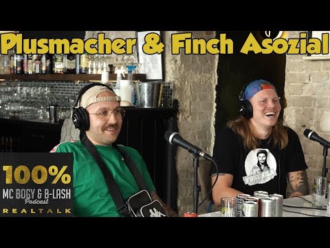 100% REALTALK Podcast #12 | Plusmacher & Finch Asozial | MC Bogy & B-LASH