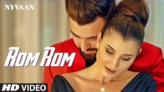 Rom Rom : Nyvaan (Full Song) Muzik Amy | Asli Gold | Latest S…