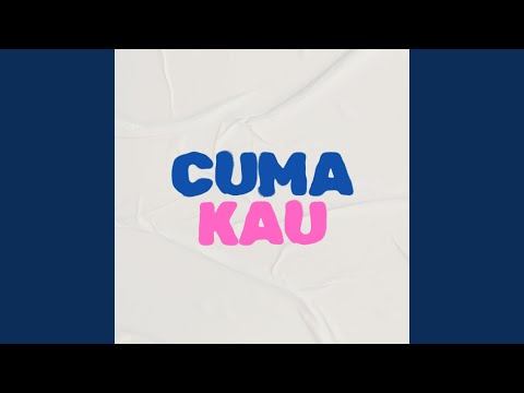 CUMA KAU