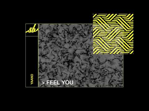 YAANO - Feel You