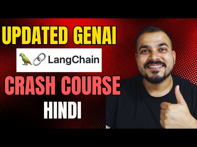 Comprehensive Generative AI Crash Course Using Langchain Explained by ...