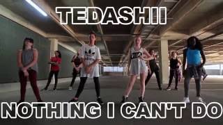 Tedashii - Nothing I Can't Do ft. Trip Lee and Lecrae | Choreography by: Erick Yanez