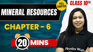 MINERAL RESOURCES in 20 Mins | Complete Chapter Mind Map | Class 10  ICSE GEOGRAPHY