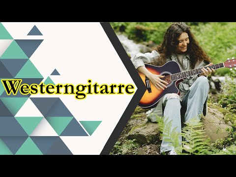 〉〉〉 Westerngitarre Test | Westerngitarre Vergleich 2023