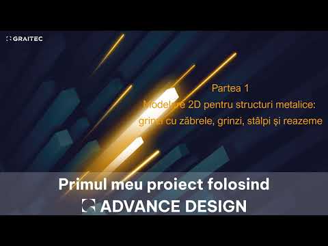Primul meu proiect folosind Advance Design | GRAITEC Romania