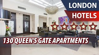 130 Queen's Gate Apartments ⭐⭐⭐⭐⭐ | Review Hotel in London, Great Britain