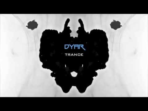 DYAR - TRANCE [LYRIC VIDEO]