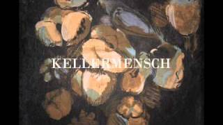 Kellermensch   Moribund Town