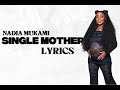 Nadia Mukami SINGLE MOTHER Official Lyric Video