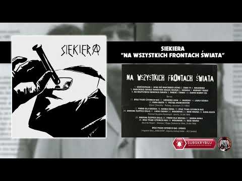 Siekiera – Na wszystkich frontach świata (2008 r.)