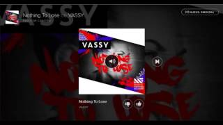 VASSY - Nothing To Lose ft. Tiesto