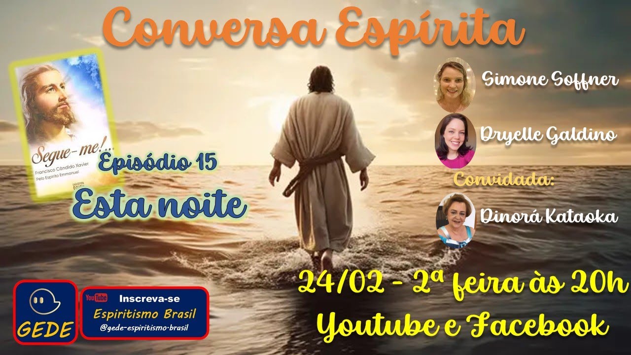 Conversa Espírita - Esta noite - Episódio 15