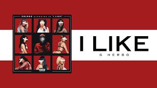 G Herbo - I Like (Official Audio)