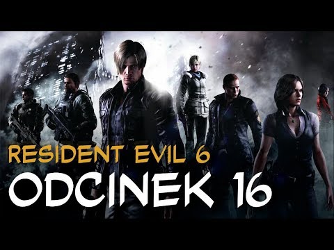 Zagrajmy w Resident Evil 6 odc.16 "Pół roku później..."