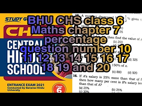 BHU CHS class 6 Maths chapter 7 percentage question number 10 11 12 13 14 15 16 17 18 19  and 20