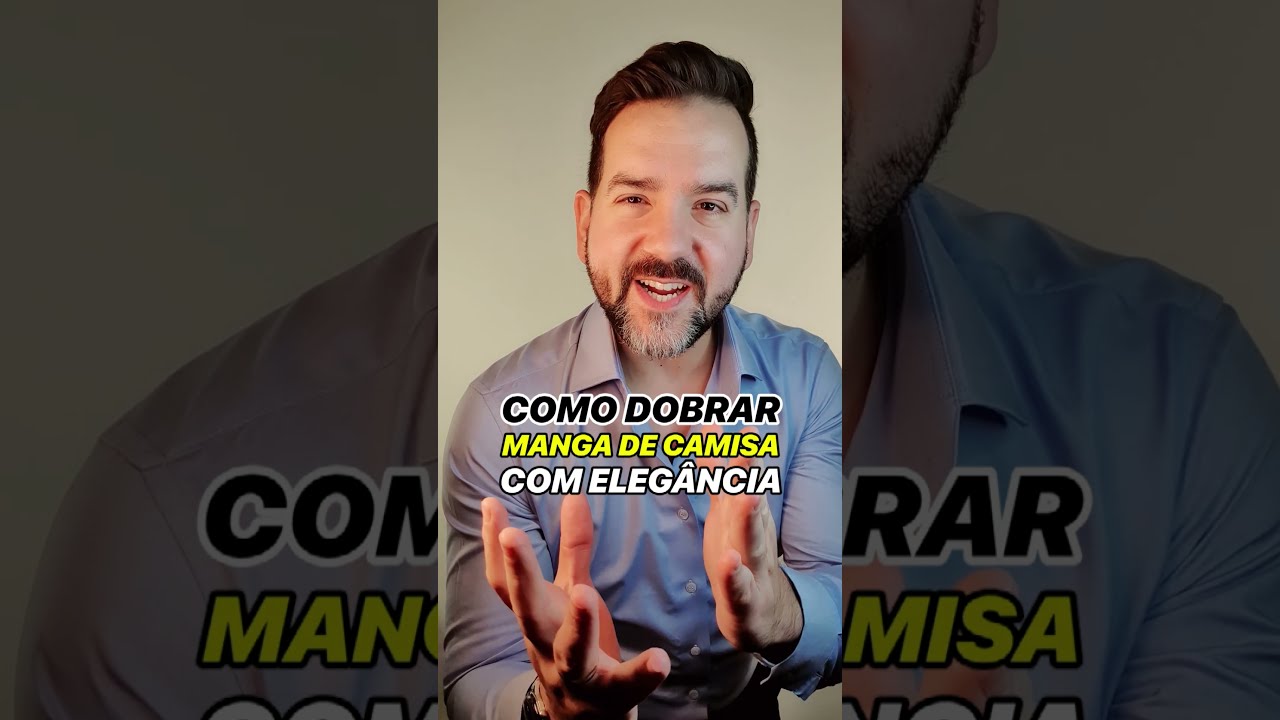 Como Dobrar Manga da Camisa - Maneira Mais Elegante #shorts
