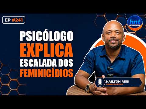 HNT Entrevista: Nailton Reis - Neuropsicólogo