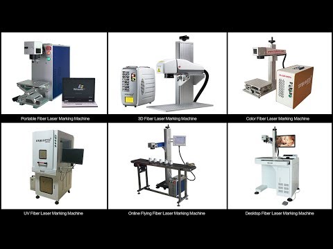 How to Choose Different Fiber Laser Marking Machines?