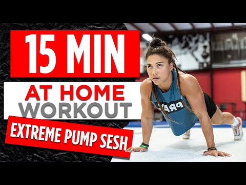 15 Minute EXTREME PUMP SESH | At Home Crossfit Workout (no equipment needed)