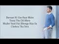 Darshan Raval Barsaat Lyrics ︎ Rashmi Virag