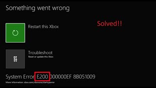 Xbox One Something went wrong - System Error 100, E200, E204 or E207 - Solved!!