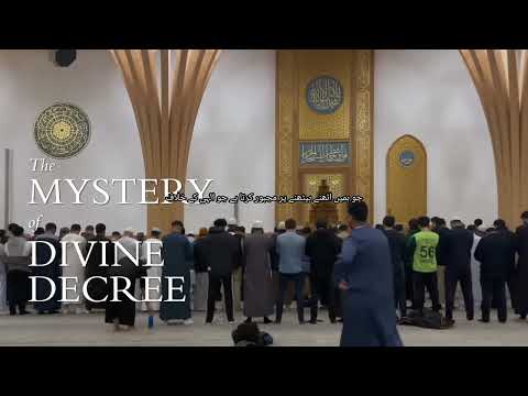 The Mystery of Divine Decree – Abdal Hakim Murad