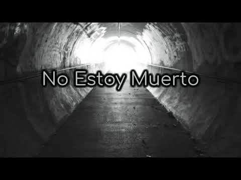 NO ESTOY MUERTO - EL HARAGÁN Y COMPAÑÍA (LETRA)