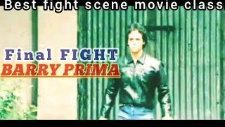 Download lagu Final Fight 'BARRY PRIMA' [ Part 2 ] Best FIGHT scene movie classic✓ mp3