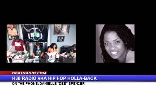 H3B Radio aka Hip Hop Holla-Back Radio - Special Guest Danielle "Dee" Spencer