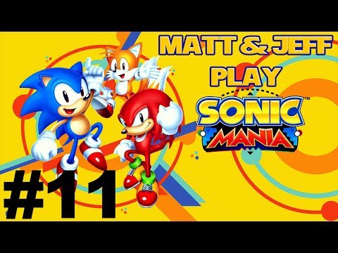 Matt & Jeff Play Sonic Mania Pt. 11: Metallic Madness