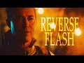 (The Flash) Eobard Thawne | Reverse Flash