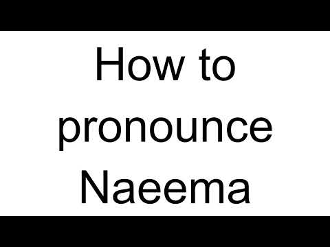 How to Pronounce Naeema (Arabic)