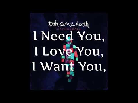 I Need You, I Love You, I Want You