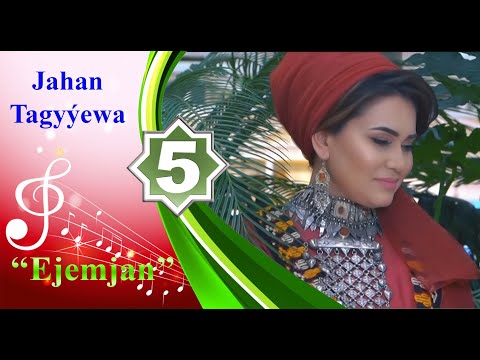 Jahan Tagyýewa - Ejemjan