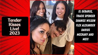 El DeBarge,Tracie Spencer Sing TENDER KISSES Live 2023! with Shanice, Flex, Darius McCrary and Me!