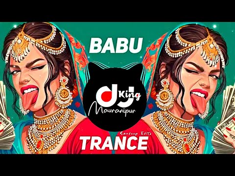 Tum Mujhe Chhod Kar Mat Jana 🔥BABU🔥! Trance Music 2024 ! DJ Devil Tkg