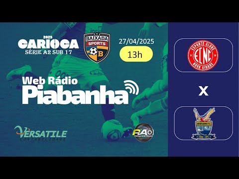 NOVA CIDADE X ARARUAMA - AO VIVO E COM IMAGENS DE NILÓPOLIS - CARIOCA SÉRIE A2 SUB 17 - 27/04/2025