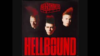 NEKROMANTIX - Hellbound (1990) ♫ Full Album ⚡