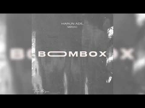 Harun Adil & Mirac - Boombox