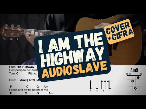 I Am The Highway - Audioslave - #cifra #violão #acousticguitar